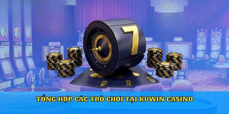 Đánh giá chi tiết về sòng bạc giải trí Kuwin