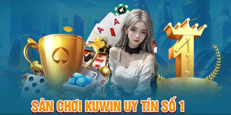 Kuwin là nền tảng giải trí đỉnh cao nhất Đông Nam Á